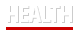 HEALTH